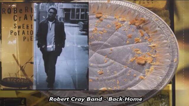 Robert Cray Band - Back Home