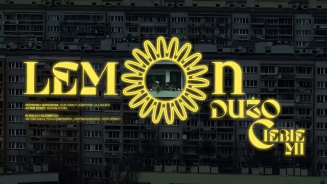 LemON - Dużo Ciebie Mi (Official Music Video)