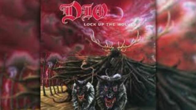 Dio - Lock Up The Wolves