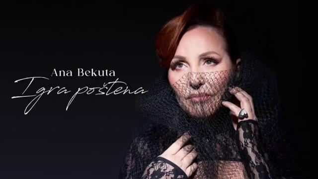 Ana Bekuta - Igra poštena (Album Grešila sam ｜ 2023)