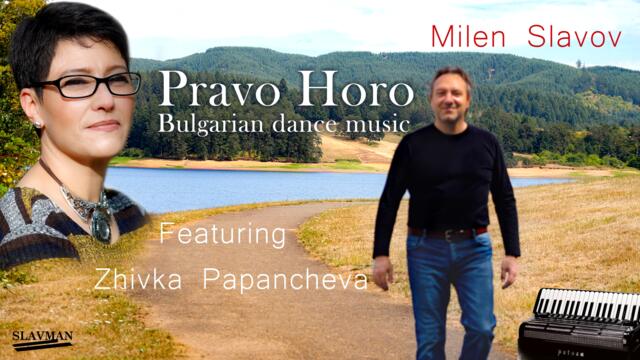 Milen Slavov - Pravo Horo