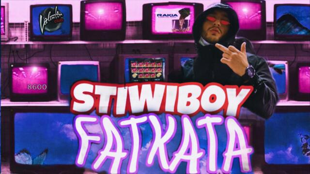 STIWIBOY - Фатката
