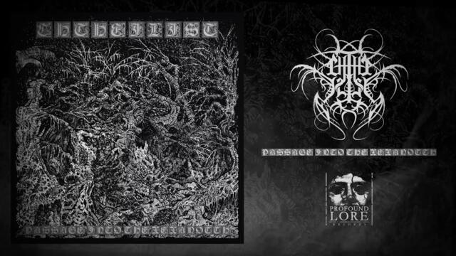 CHTHE'ILIST - Passage Into The Xexanotth (full stream / official audio)