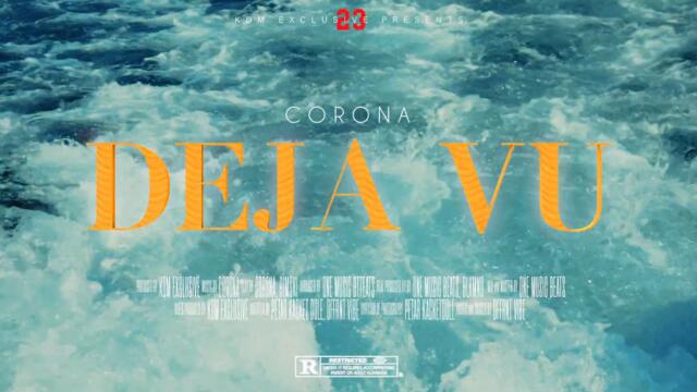 CORONA - DEJA VU (OFFICIAL VIDEO)