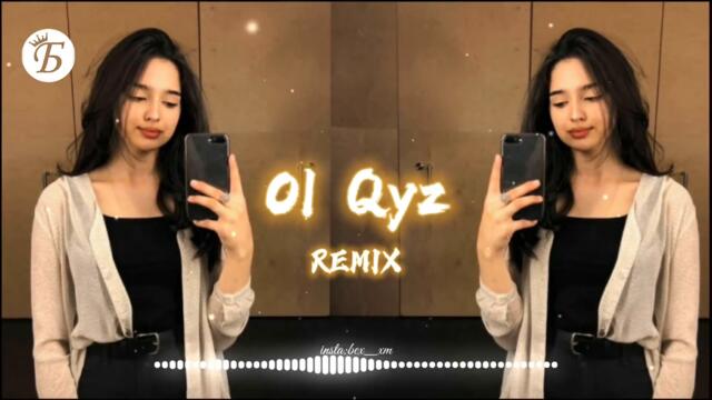 Qanay - Ol qyz  (DJ MAX REMIX) 2021