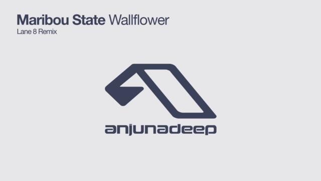 Maribou State - Wallflower (Lane 8 Remix)