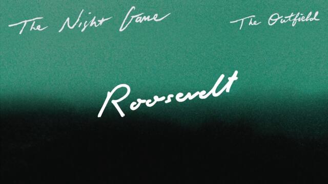 The Night Game - The Outfield (Roosevelt Remix)