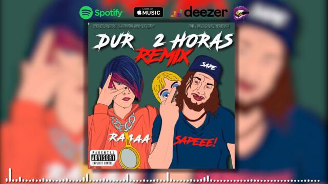 Duro 2 Horas REMIX - Faraón Love Shady❌EL Bananero [ Audio Oficial ]