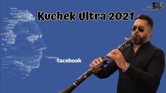 Ork.Facebook BG 2021 🎷 Kuchek Ultra 2021 🎷 🎶 New 2021 🎶 ♫ █▬█ █ ▀█▀ ♫