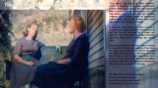 Jean and Edna Ritchie sing traditional ballad "The Four Marys" (1966) [restored video and audio]