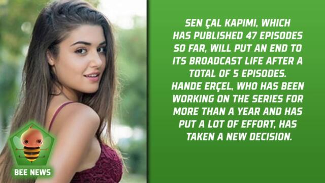 Sad decision from Hande Erçel! | You Knock My Door Final Date (Sen Çal Kapımı) | Turkish Series News