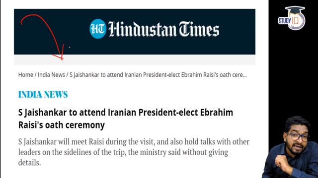 India Iran Relations 2021, MEA S Jaishankar meets Iranian President Ebrahim Raisi - Geopolitics UPSC