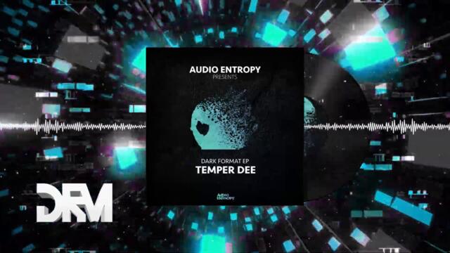 Temper Dee - Life [Audio Entropy]