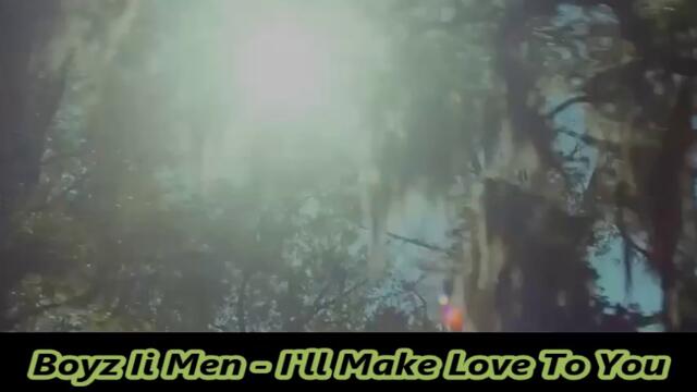 Boyz Ii Men - I'll Make Love To You - BG субтитри