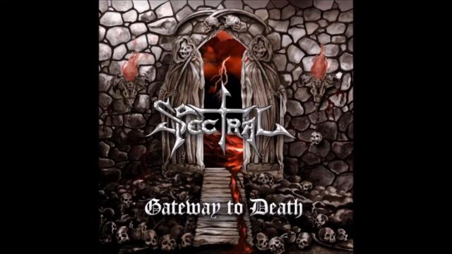 Spectral - Gateway to Death