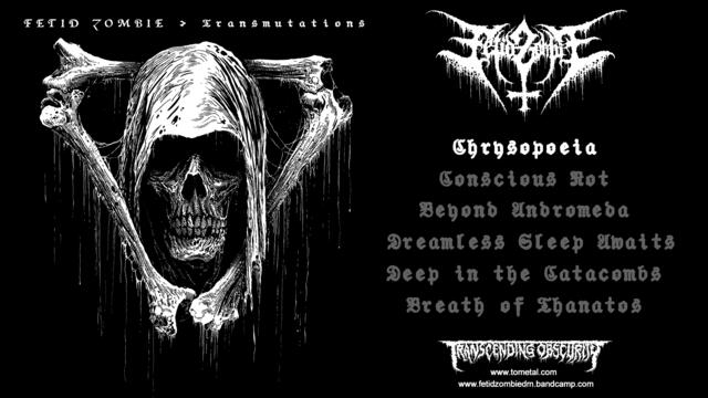 FETID ZOMBIE (US) - Transmutations FULL ALBUM STREAM (Death Metal) Transcending Obscurity Records