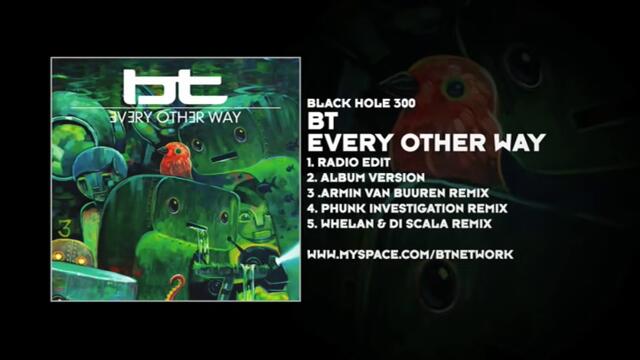 BT - Every Other Way (Armin Van Buuren Remix)