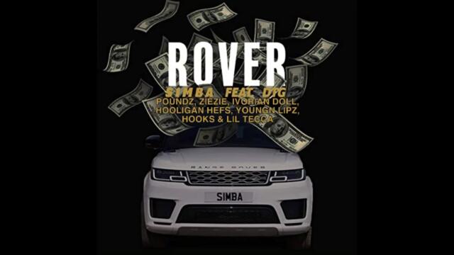 S1MBA - Rover (Remix) ft. DTG, Lil Tecca, ZieZie and More (Mashup Audio)