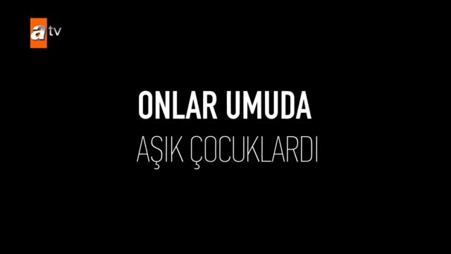 KARDEŞLERİM'DE NEREDE KALMIŞTIK❓📍📅