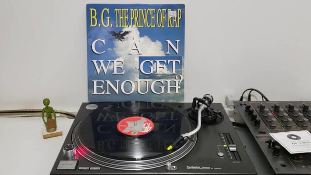 B.G. The Prince Of Rap - Can We Get Enough?