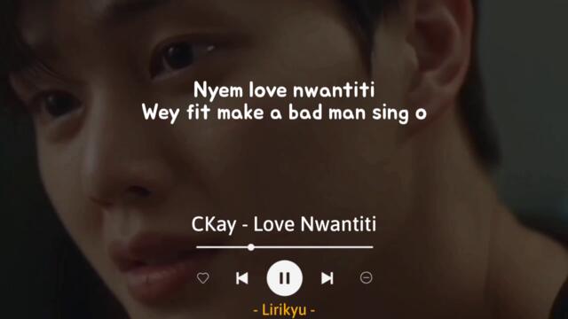 CKay - Love Nwantiti Remix by Dj Yo! (Lyrics Video) 'TikTok Song' Ule your body dey gbakam isi