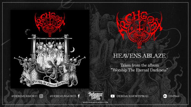 Archgoat - Heavens Ablaze