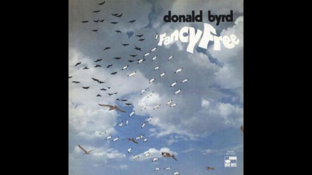 Donald Byrd - Fancy Free (1969)