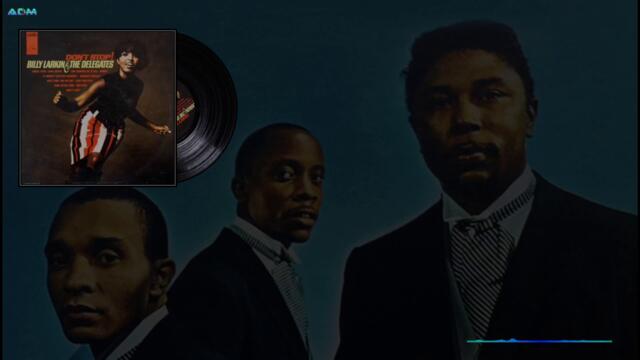 Billy Larkin & The Delegates  -  Don't Stop Full Album 1967