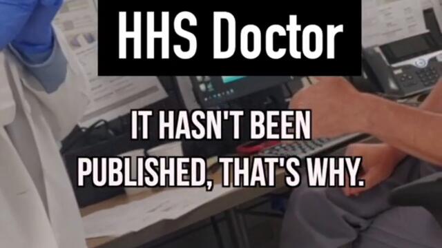 “The government doesn’t want to show that the darn vaccine is full of sh*t” - HHS Doctor