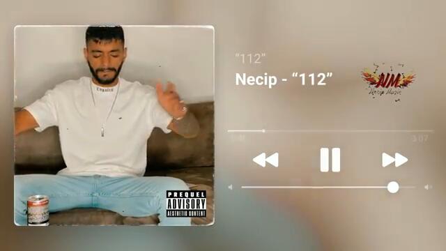 Necip - “112” _ Неджип - _112_ (Official Video), 2021
