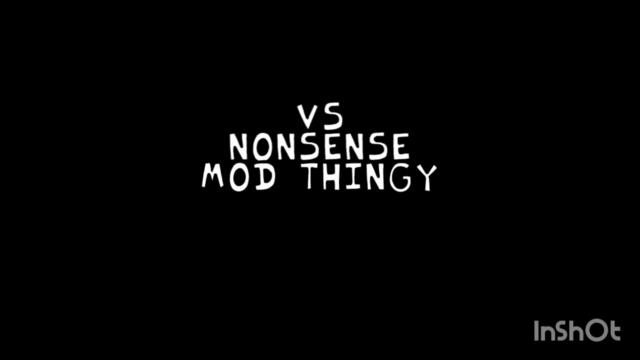 Nonsense Full Week - FNF