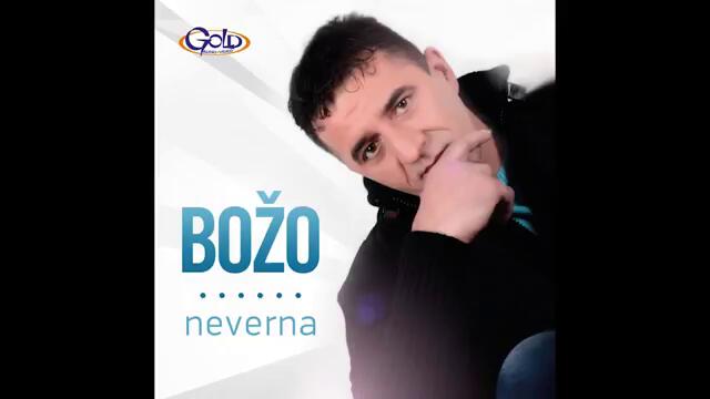 Božo - Neverna - (Audio 2013)