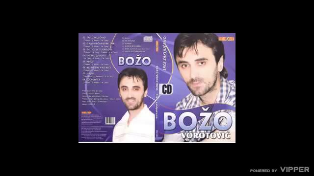 Bozo Vorotovic - O njoj pricam svaki dan - (Audio 2009)