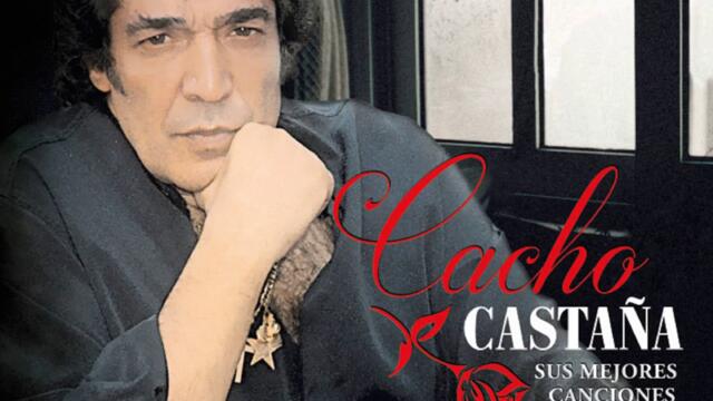 Cacho Castana - Si Te Agarro Con Otro Te Mato