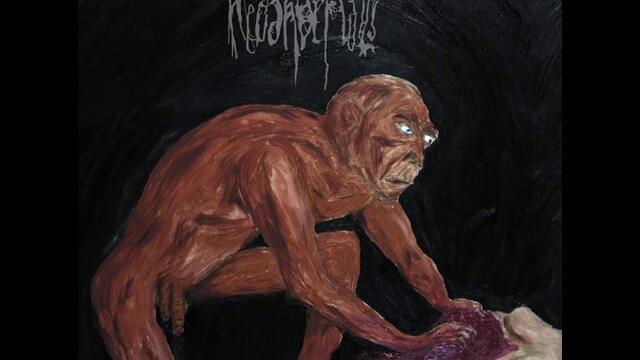 Neoandertals - Ebu Gogo Gutting The Child [Full Album]