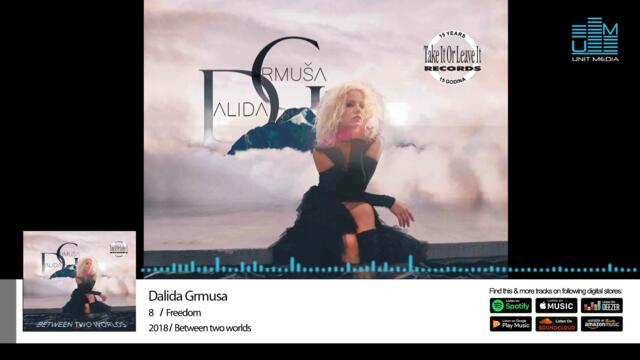 Dalida Grmusa | Freedom