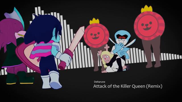DELTARUNE - Attack of the Killer Queen [Remix]