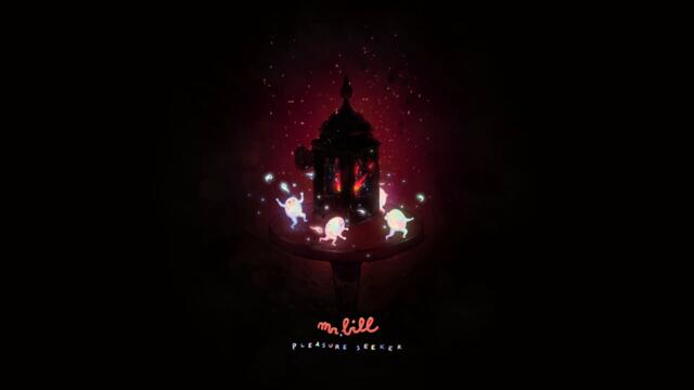 Mr. Bill - Pleasure Seeker