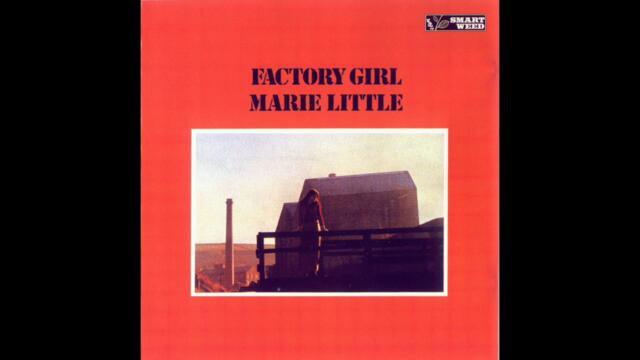 Marie Little - Factory Girl (1971) (Full Album)
