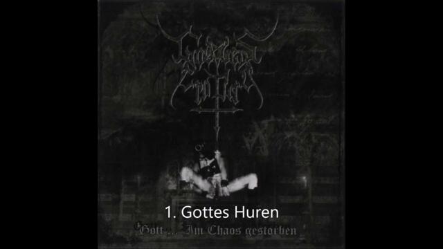 Gott... Im Chaos Gestorben - Godless Cruelty (Full Album)