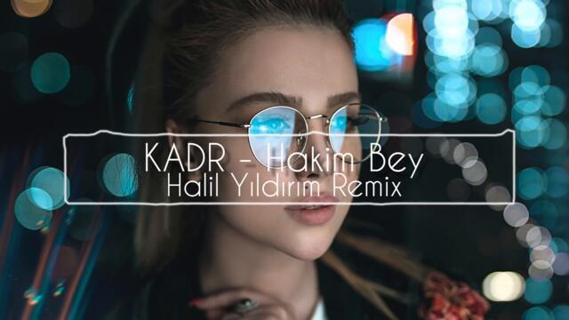 KADR - Hakim Bey ( Halil Yıldırım Remix )