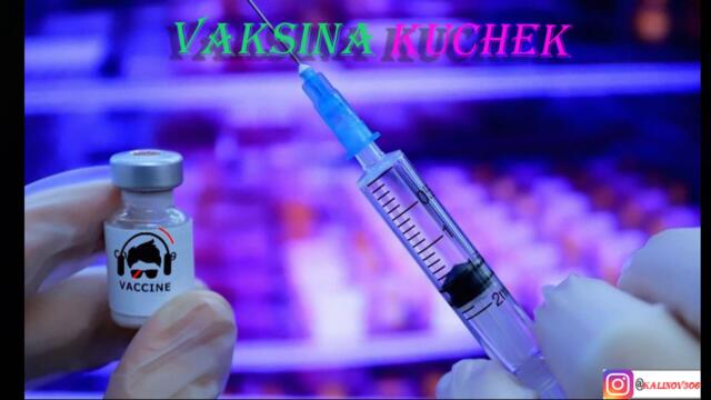 Ваксина Кючек / Vaksina Kuchek
