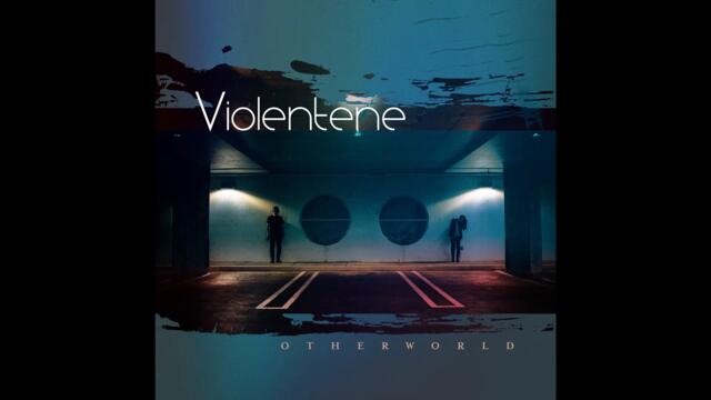 Violentene - Dream To Live (audio only)
