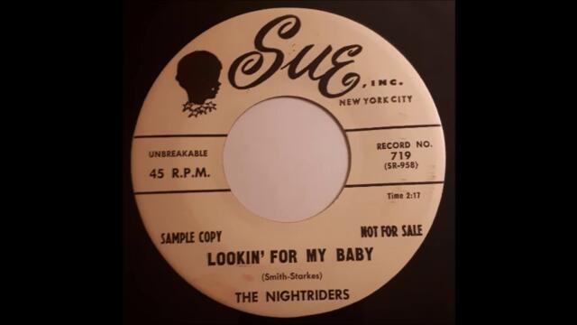 The Nightriders -  Lookin' For My Baby