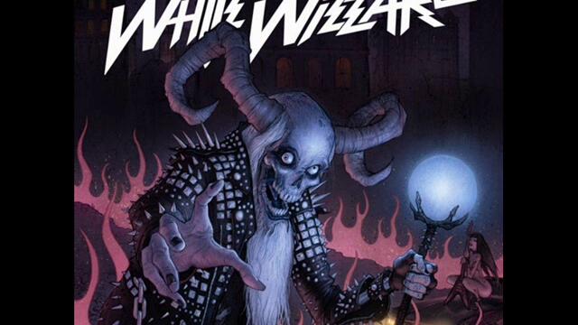 White Wizzard - White Wizzard