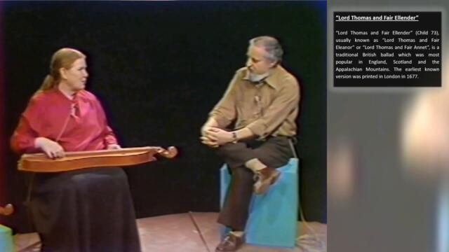 Jean Ritchie sings "Lord Thomas and Fair Ellender" and "The Cuckoo" (1986)