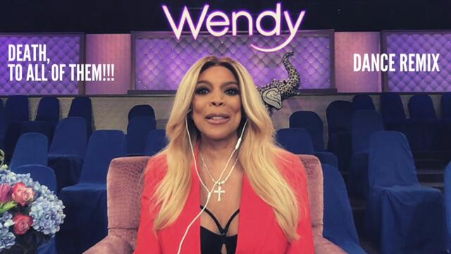 Wendy Williams  - Death, To All Of Them (Dance Remix T.Kyle)