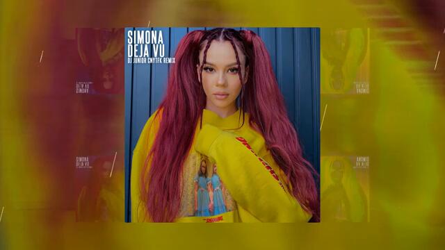 Simona - Deja Vu (DJ Junior Remix)