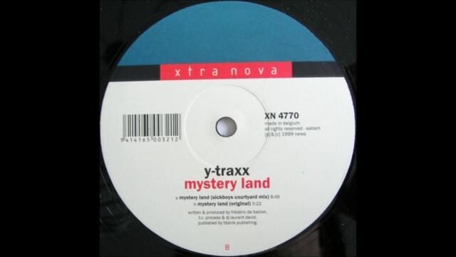 Y-Traxx Mystery Land (Sickboy's Courtyard Mix)
