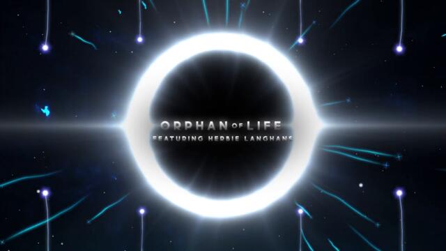 Adrian Benegas ft. Herbie Langhans - Orphan of Life (Official Lyric video)